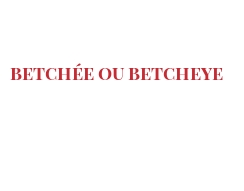 Fromages du monde - Betchée ou betcheye